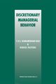 Discretionary Managerial Behavior, Rao T.V.S. Ramamohan
