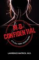 M.D. Confidential, Matrick Lawrence E.