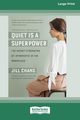 Quiet Is a Superpower, Chang Jill