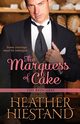 The Marquess of Cake, Hiestand Heather