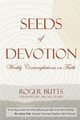 Seeds of Devotion, Butts Roger