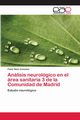 Anlisis neurolgico en el rea sanitaria 3 de la Comunidad de Madrid, Nieto Gonzlez Pablo