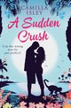 A Sudden Crush (Special Rainbow Edition), Isley Camilla