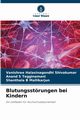 Blutungsstrungen bei Kindern, Halasinagondhi Shivakumar Vanishree