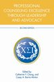Professional Counseling Excellence through Leadership and Advocacy, 