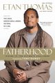 Fatherhood, Thomas Etan