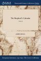 The Shepherd's Calendar; VOL. II, Hogg James