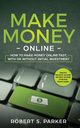Make Money Online, Parker Robert S.