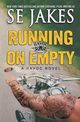 Running on Empty, Jakes SE