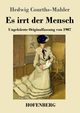 Es irrt der Mensch, Courths-Mahler Hedwig
