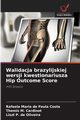 Walidacja brazylijskiej wersji kwestionariusza Hip Outcome Score, Maria de Paula Costa Rafaela