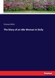 The Diary of an Idle Woman in Sicily, Elliot Frances