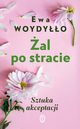 al po stracie, Woydyo Ewa