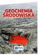 Geochemia rodowiska, Migaszewski Zdzisaw M., Gauszka Agnieszka