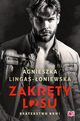 Braterstwo krwi. Zakrty losu. Tom 2, Lingas-oniewska Agnieszka