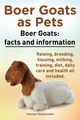 Boer Goats as Pets. Boer Goats facts and information. Raising, breeding, housing, milking, training, diet, daily care and health., Hoppendale George
