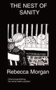 The Nest of Sanity, Morgan Rebecca