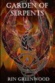 Garden of Serpents, Greenwood Rin