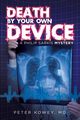 Death by Your Own Device, Kowey MD Peter