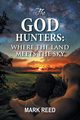 The God Hunters, Reed Mark