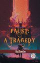 Faust, , Goethe