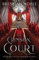 The Crimson Court, Noble Brendan