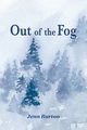 Out of the Fog, Burton Jenn