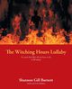 The Witching Hours Lullaby, Burnett Shannon Gill