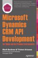 Microsoft Dynamics CRM API Development for Online and On-Premise Environments, Beckner Mark