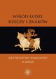 Wrd ludzi, rzeczy i znakw, 