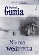 Nie ma wdrowca, Wojciech Gunia