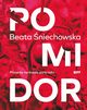 Pomidor Przepisy na kad por roku, niechowska Beata