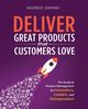 Deliver Great Products That Customers Love, Zanini Valerio