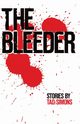 The Bleeder, Simons Tad