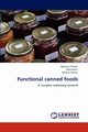 Functional canned foods, Temesi goston