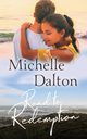 Road To Redemption, Dalton Michelle