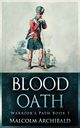 Blood Oath, Archibald Malcolm