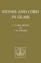 Stones and Cord in Glass, Clark-Monks C.