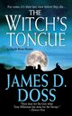 Witch's Tongue, Doss James D