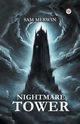 Nightmare Tower, Merwin Sam