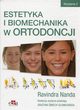 Estetyka i biomechanika w ortodoncji, Nanda Ravindra, miech-Somkowska Grayna