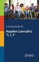 A Study Guide for Hayden Carruth's 