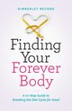 Finding Your Forever Body, Record Kimberley