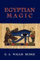 Egyptian Magic, Budge E. A Wallis