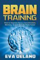 Brain Training, Delano Eva