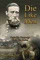 Die Like Men, Kent Tim