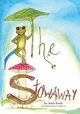 The Stowaway, Bieda Selah