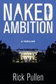 Naked Ambition, Pullen Rick