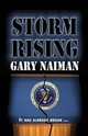 Storm Rising, Naiman Gary