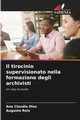 Il tirocinio supervisionato nella formazione degli archivisti, Dias Ana Claudia